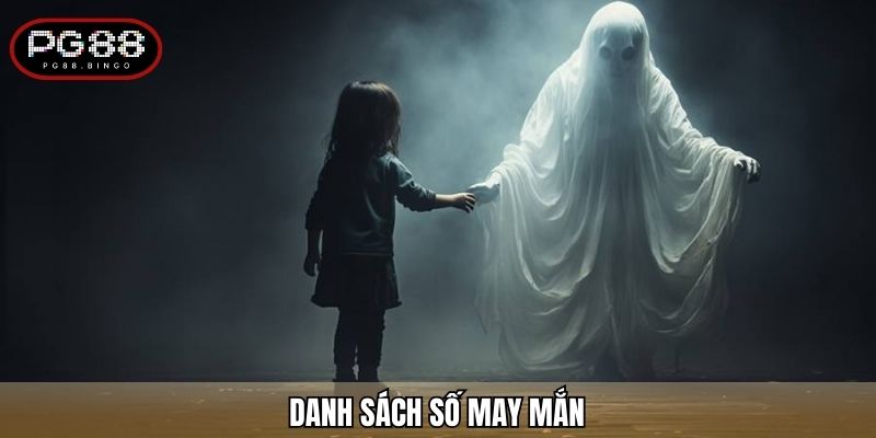 Danh sách số may mắn