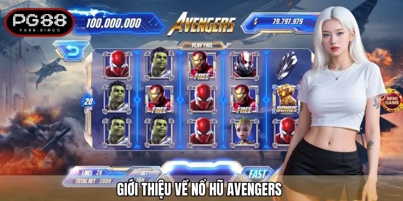 Giới thiệu về nổ hũ Avengers