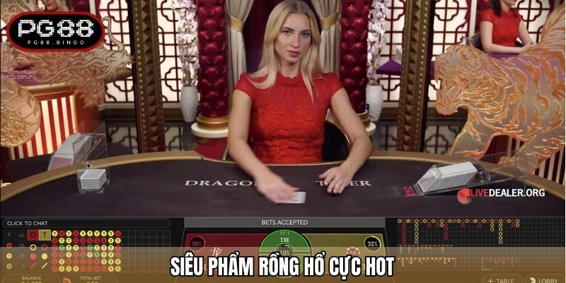 Siêu phẩm rồng hổ cực hot