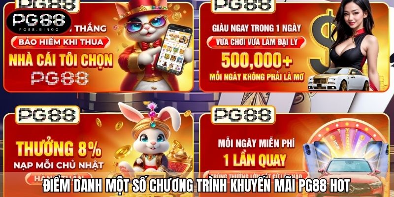 Điểm danh một số chương trình khuyến mãi PG88 hot