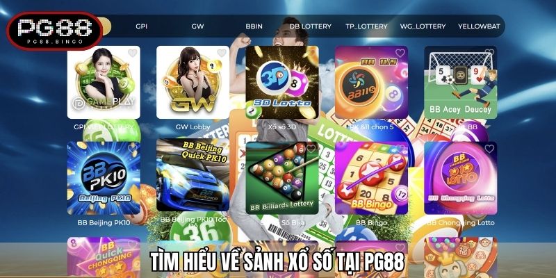 Xổ số PG88 mang đến bạn cơ hội làm giàu nhanh chóng